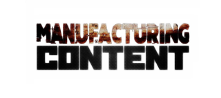 Manufacturing Content